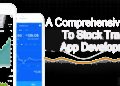 A Comprehensive Guide To Stock Trading App Development