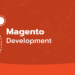 Advantages of hiring an Outsource Magento developers