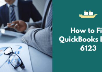 How To Fix QuickBooks Error 6123
