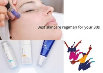 Best skincare regimen for your 30sing