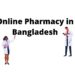 Online Pharmacy in Bangladesh
