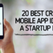 20 Best Creative Mobile App Ideas for Startups in 2021