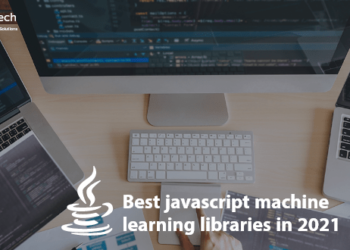 Best javascript machine learning libraries in 2021