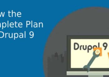 Know the Complete Plan for Drupal 9