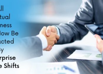 All virtual business will now be impacted by enterprise grade shifts