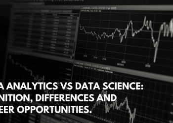 Data Analytics VS Data Science: Definition, Differences, and Career Opportunities