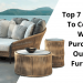 Top 7 Features to Consider When Purchasing Outdoor Furniture